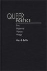 Queer Poetics Five Modernist Women Writers