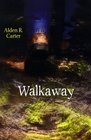 Walkaway