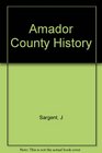 Amador County History