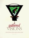 Gathered Visions Selected Works by African American Women Artists