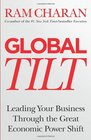 Global Tilt Learning Your Business Through The Great Economic Power Shift
