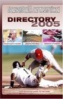 Baseball America 2005 Directory  Your Definitive Guide to the Game