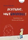 Achtung Wutberfall