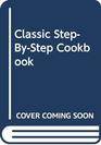 Classic StepByStep Cookbook
