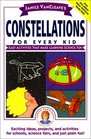 Janice Vancleave's Constellations for Every Kid: Easy Activities That Make Learning Science Fun (Janice VanCleave Science for Fun)