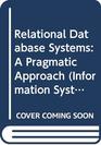 Relational Database Systems A Pragmatic Approach