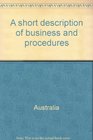 A short description of business and procedures