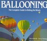 Ballooning  The Complete Guide to Riding the Winds