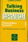 Talking Business Presentation Cassettes Spanish