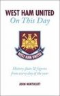 West Ham United FC on This Day Hammers History Trivia Facts and Stats from Every Day of the Year