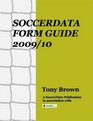 The SoccerData Form Guide 2009/10 2009/10