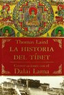 La historia del Tibet/ The Story of Tibet Conversaciones con el Dalai Lama/ Conversations With the Dalai Lama