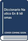 Diccionario Nautico En 8 Idiomas