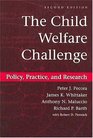 The Child Welfare Challenge Policy Practice and Research Second Edition