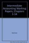 Intermediate Accounting Working Papers Volume I Chapters 114
