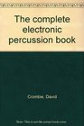 The complete electronic percussion book
