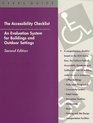 The Accessibility Checklist An Evaluation System for Buildings and Outdoor Settings  User's Guide