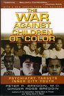 The War Against Children of Color Psychiatry Targets InnerCity Youth