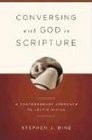 Conversing with God in Scripture A Contemporary Approach to Lectio Divina