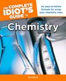 The Complete Idiot's Guide to Chemistry 3rd Edition