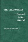The Cyrano Fleet France and Its Navy 194042