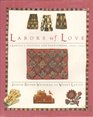 Labors of Love America's Textiles and Needlework 16501930