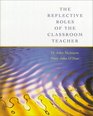 Reflective Roles of the Classroom Teacher