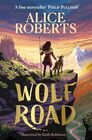 Wolf Road The Times Children's Book of the Week