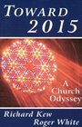 Toward 2015 A Church Odyssey