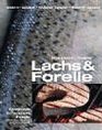 Lachs und Forelle Warenkunde Kchenpraxis Rezepte