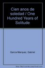 Cien Años de Soledad/ 100 Years of Solitude (Nueva Austral Series, Vol. 100)