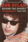 Bob Dylan Behind the Shades  Take Two