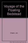 Voyage of the Floating Bedstead