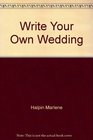 Write Your Own Wedding