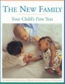 The New Family  Your Child's First Year
