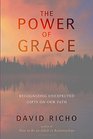The Power of Grace Recognizing Unexpected Gifts on Our Path