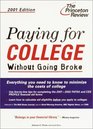 Paying for College Without Going Broke 2001 Edition