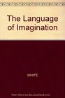 The Language of Imagination