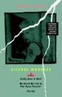 Literal Madness: Kathy Goes to Haiti/My Death My Life by Pier Paolo Pasolini/Florida : Three Novels