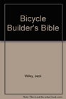 The Bicycle Builder's Bible