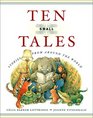 Ten Small Tales Stories from Around the World