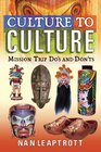 Culture To Culture Mission Trip Do's And Don'ts