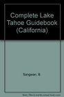 Complete Lake Tahoe Guidebook