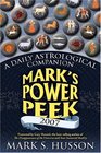 Mark's Power Peek 2007: A Daily Astrological Companion