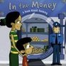 In The Money A Book About Banking