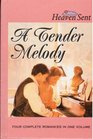 A Tender Melody A Tender Melody/Piano Lessons/It Only Takes a Spark/Familiar Strangers