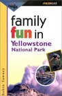 Family Fun in Yellowstone