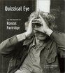 Quizzical Eye The Photography of Rondal Partridge