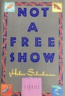Not A Free Show Stories
