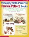 Teaching With Favorite Patricia Polacco Books Creative SkillBuilding Activities for Exploring the Themes in These Popular Books